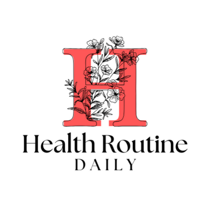 Health Routine Daily