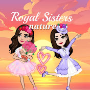 Royal Sisters Nature ♡