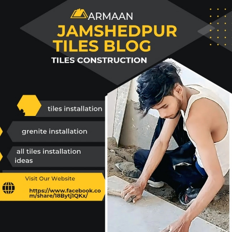 JAMSHEDPUR TILE WORK 