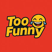 Toofunny