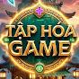 Tạp Hóa Game