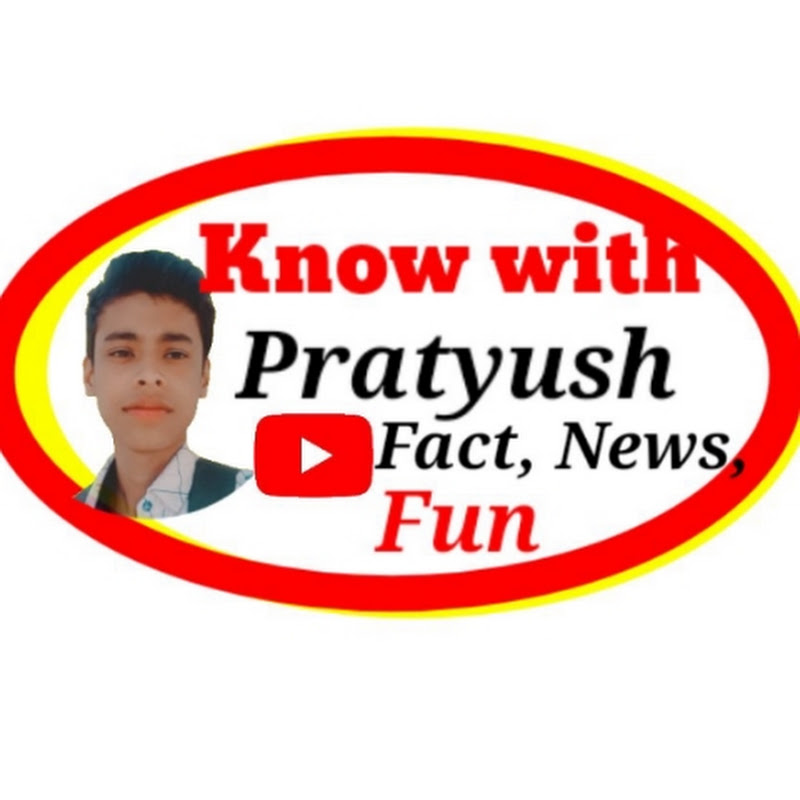 Know with Pratyush