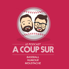 A COUP SUR - Baseball, humour et moustache