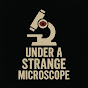 Under a strange microscope logo