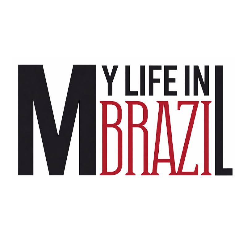 My Life in Brazil