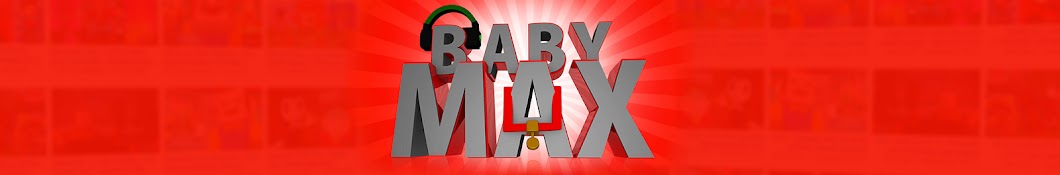 Baby Max - Gaming YouTube 频道头像