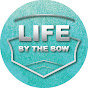 Life By The Bow Image Thumbnail