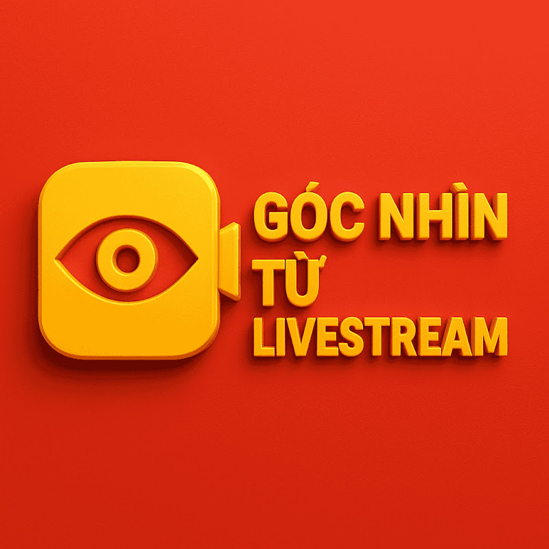 Góc Nhìn Từ Livestream