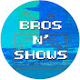 Bros N' Shows logo