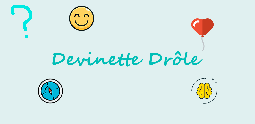 Devinette Drole Apk Download For Android Doulache Walid
