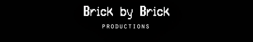 Brick By Brick Productions YouTube channel avatar