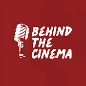Behind The Cinema