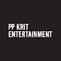 PP Krit Entertainment