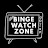 Binge Watch Zone