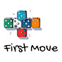 First Move