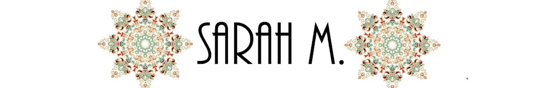 Sarah M. YouTube channel avatar
