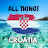 All Things Croatia