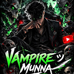 VAMPIREツMUNNA