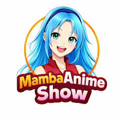 MambaAnimeShow
