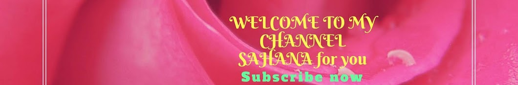 SAHANA for you यूट्यूब चैनल अवतार