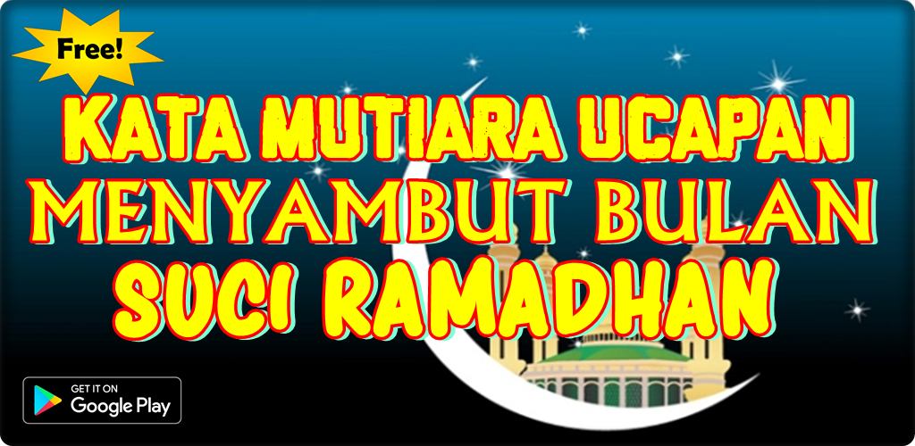 Kata Mutiara Menyambut Bulan Ramadhan 1439 H Apk For Android