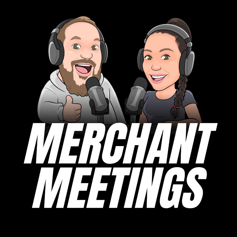 Merchant Meetings Podcast