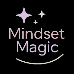 MINDSET MAGIC