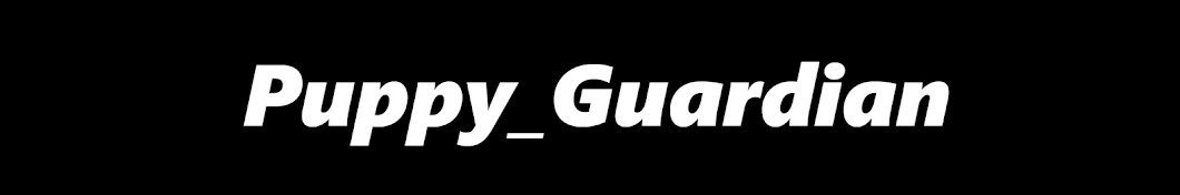 Puppy Guardian यूट्यूब चैनल अवतार