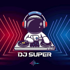 DJ SUPER SONANDO 🎧