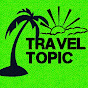 Travel Topic