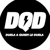 DUELA A QUIEN LE DUELA (DQD)