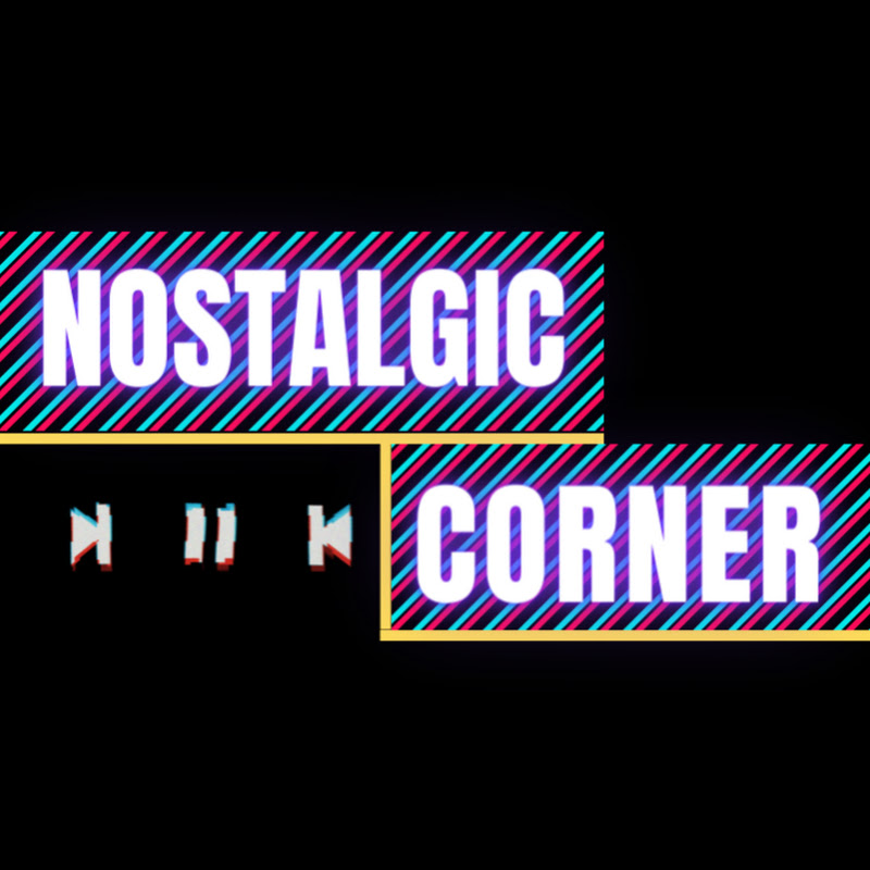 Nostalgic Corner