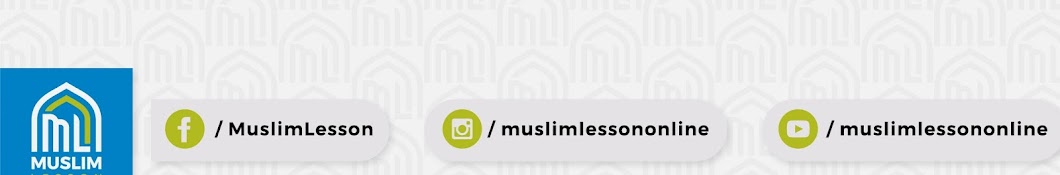 Muslim Lesson YouTube channel avatar