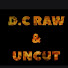 v7i_w8diYZQ-channel-avatar-D.C RAW & UNCUT