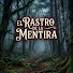 PwqW6UUdJME-channel-avatar-El Rastro de la Mentira