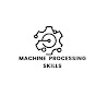 Machine Processing Skills  logo