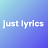 Just Lyrics