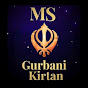 MS Gurbani Kirtan