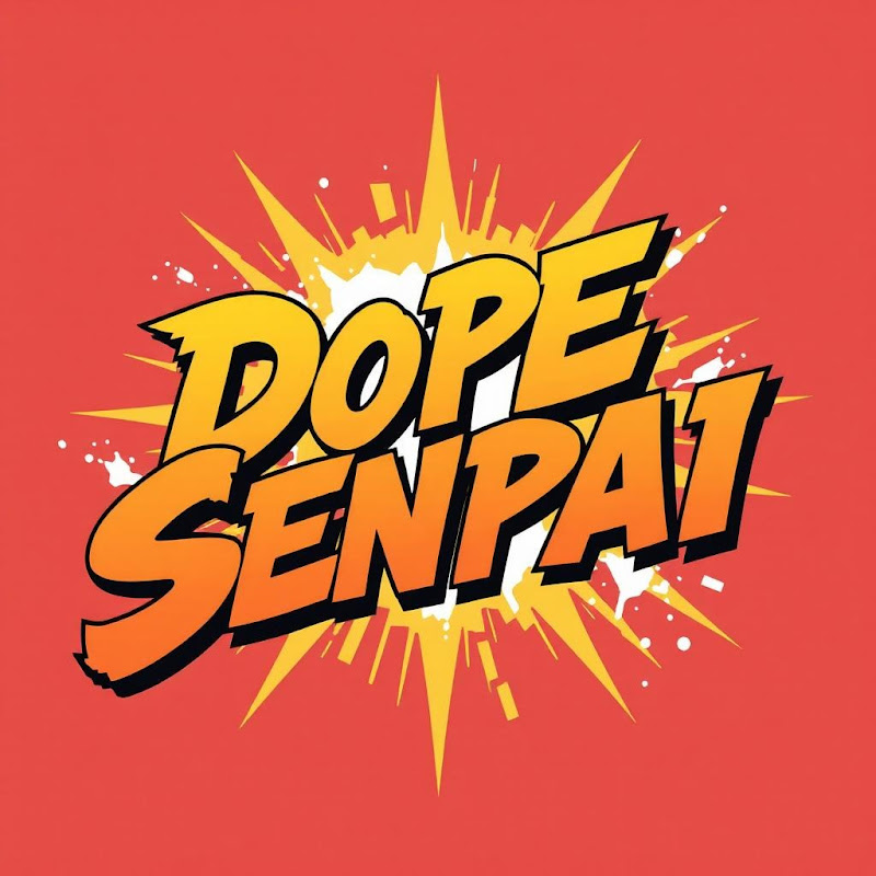 Dope Senpai