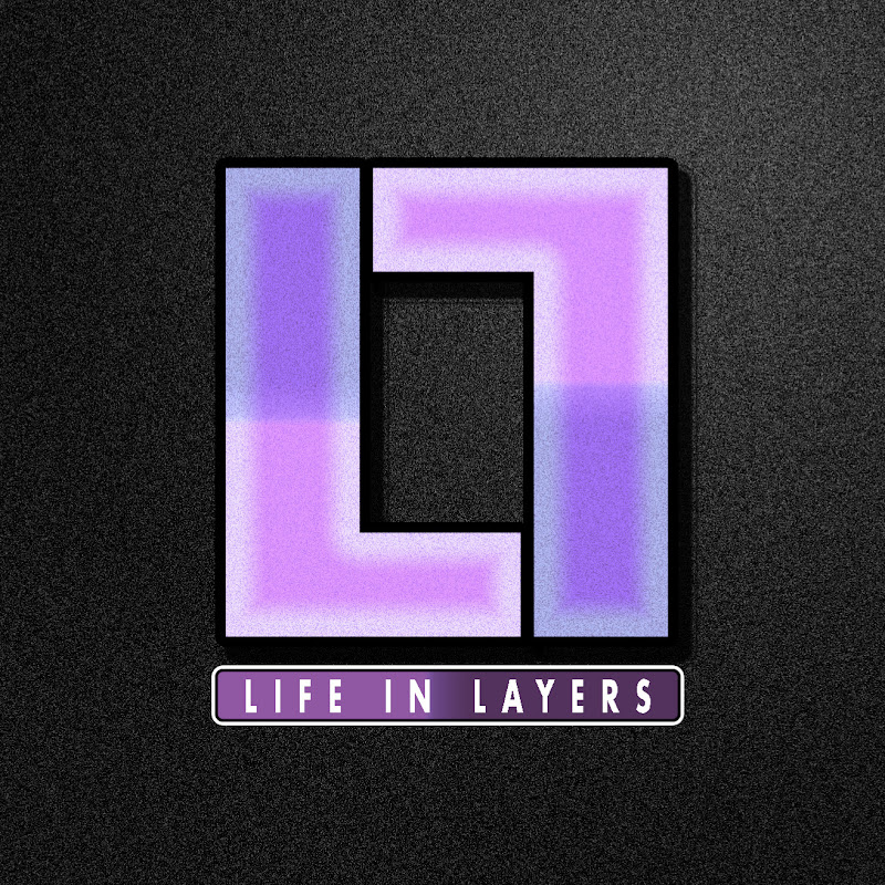 Life in Layers
