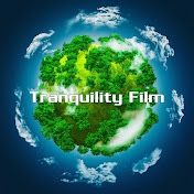 Tranquility Film