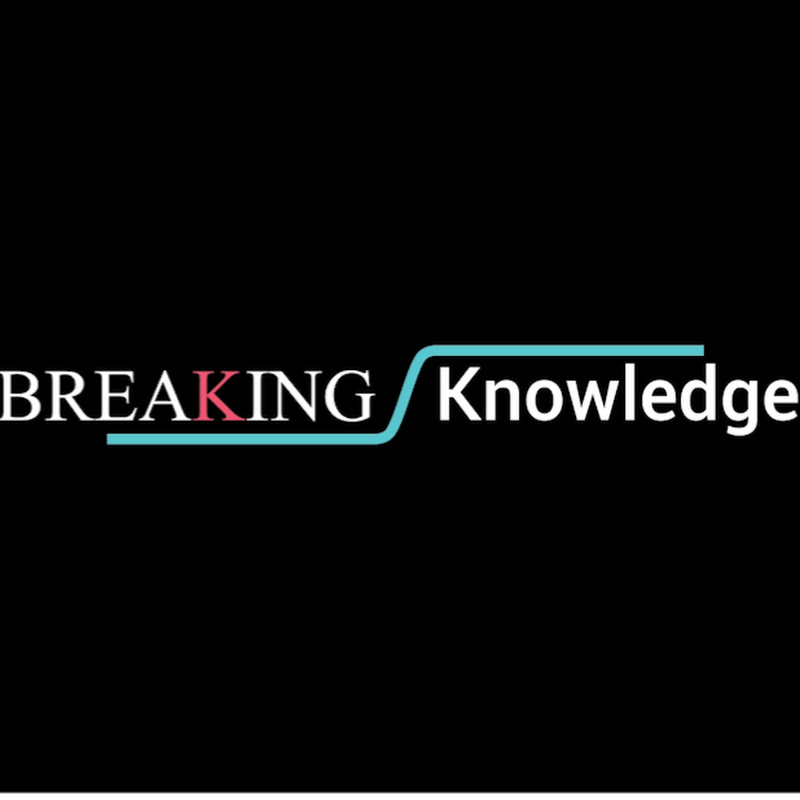 Breaking Knowledge