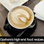 Opshora's High-End Food Recipes logo