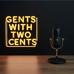 Gents With Two Cents