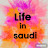 Life in saudi 