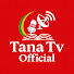 L7DnJkjT0oU-channel-avatar-Tana Tv Official