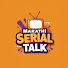xopWrI-qwuU-channel-avatar-Marathi Serial Talk