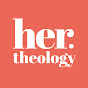 Her Theology Podcast logo