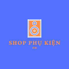 Shop Phụ Kiện HN