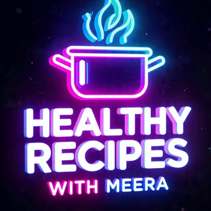 Healthy Recipes With Meera